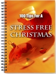 100 Tips For A Stress Free Christmas